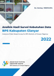 Analisis Hasil Survei Kebutuhan Data BPS Kabupaten Gianyar 2022